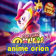 anime orion